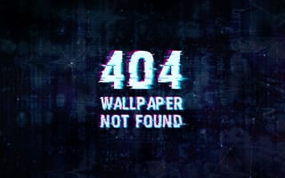 Картинка 404, glitched, 404 not found, синие, темные, слова, типография